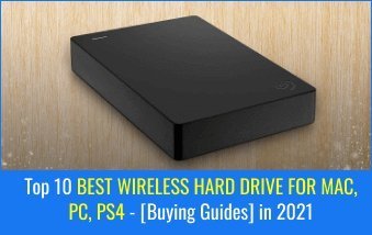 (Portable) Top 10 Best Wireless Hard Drive For Mac