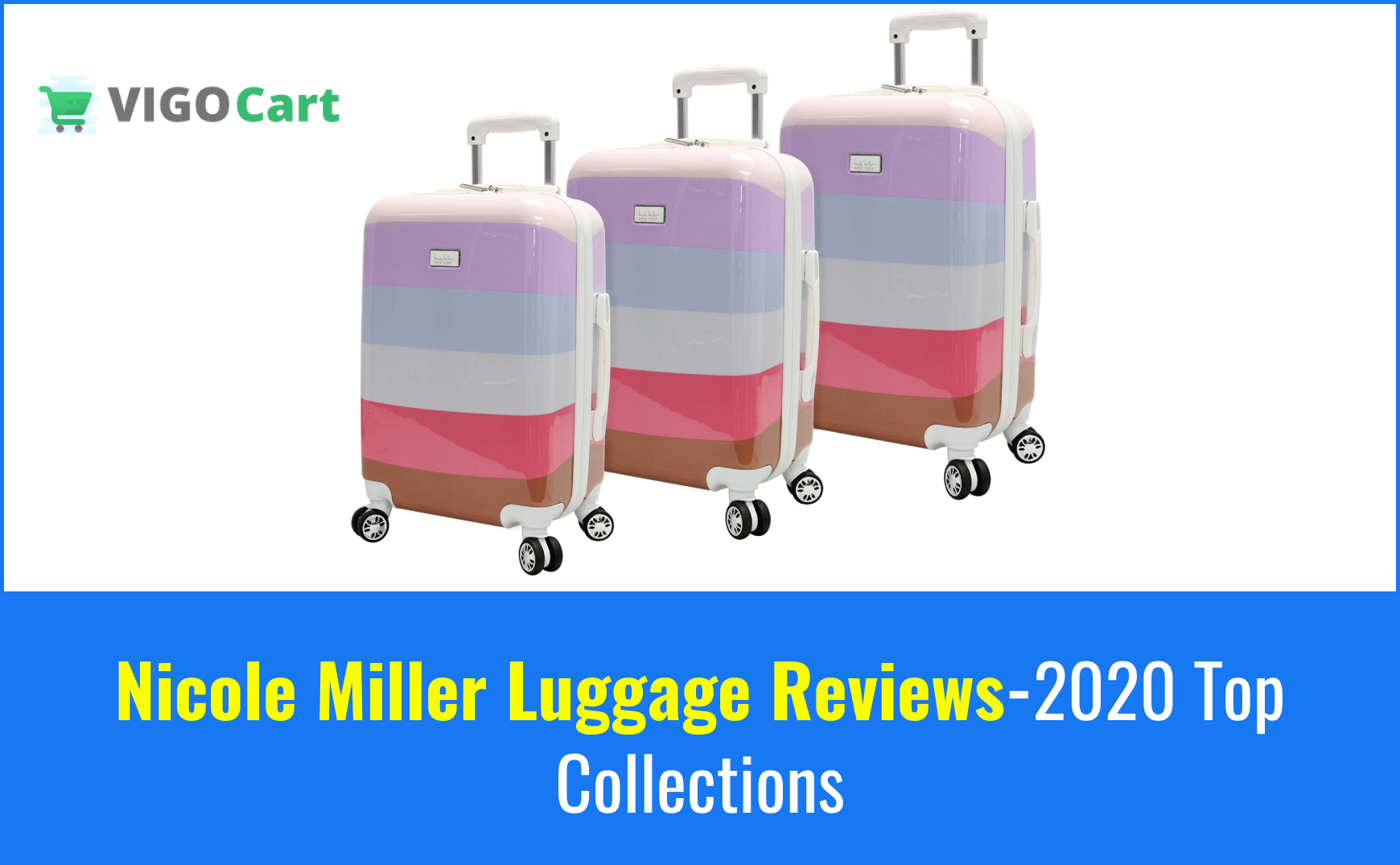 Nicole Miller Luggage Reviews