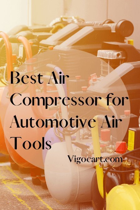 Best Air Compressor for Automotive Air Tools