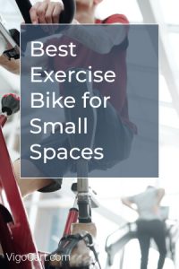 Best Exercise Bike for Small Spaces