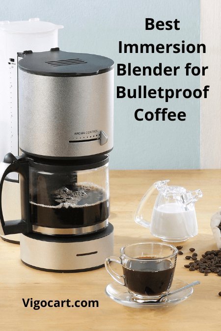 Best Immersion Blender for Bulletproof Coffee