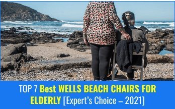 Best WELLS BEACH CHAIRS FOR ELDERLY