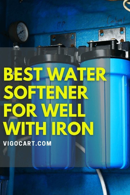 Best water softener for well with iron