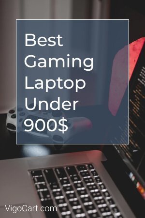 best gaming laptop under 900