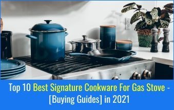 Best Signature Cookware For Gas Stove
