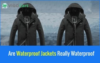 Are waterproof jackets really waterproof?