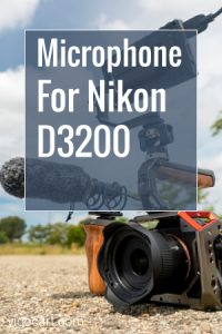 Microphone For Nikon D3200