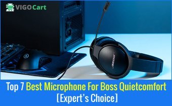 Top 7 Best Microphone For Bose Quietcomfort 35 4