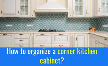 How to organize a corner kitchen cabinet? 21