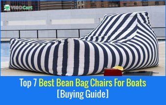 Top 7 Best Bean Bag Chairs For Boats 24
